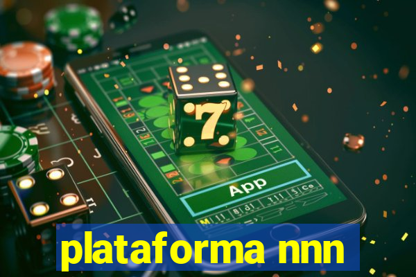 plataforma nnn